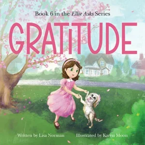 Gratitude by Lisa Norman