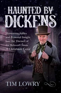 Haunted by DIckens by Tim Lowry